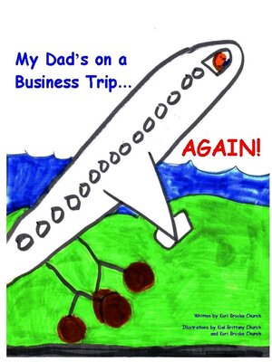 cover image of My Dad's on a Business Trip...Again!